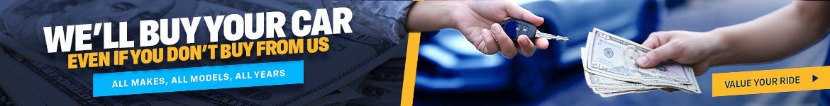 We’ll Buy Your Car — Even If You Don’t Buy From Us